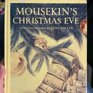 Vintage Christmas book Mousekin’s Christmas Eve by Edna Miller